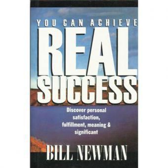 Cover of You Can Achieve Real Success - Discover personal satisfaction fulfillment meaning & significance